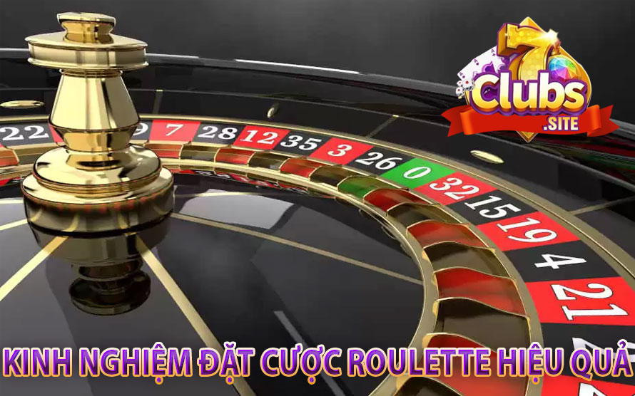 Kinh Nghiệm Đặt Cược Roulette Hiệu Quả