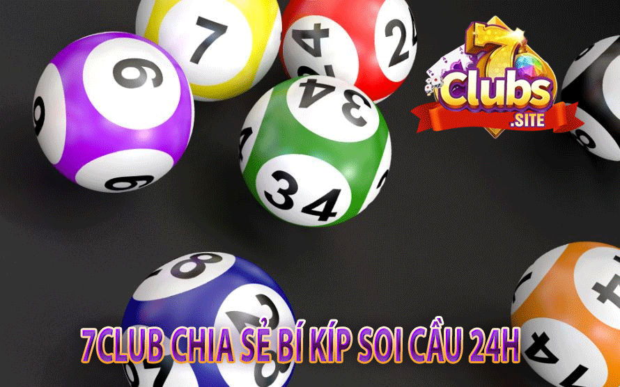 7Club Chia Sẻ Bí Kíp Soi Cầu 24H